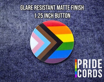 Progress Pride Flag - 1.25 Inch Pinback Button - LGBT Pride