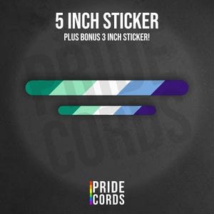 May include: Two stickers with a color gradient design, one 5 inches long and a bonus 3-inch sticker. The design features a series of horizontal bars in shades of green, white, blue, and purple. The text "5 INCH STICKER" and "PLUS BONUS 3 INCH STICKER!" is at the top.