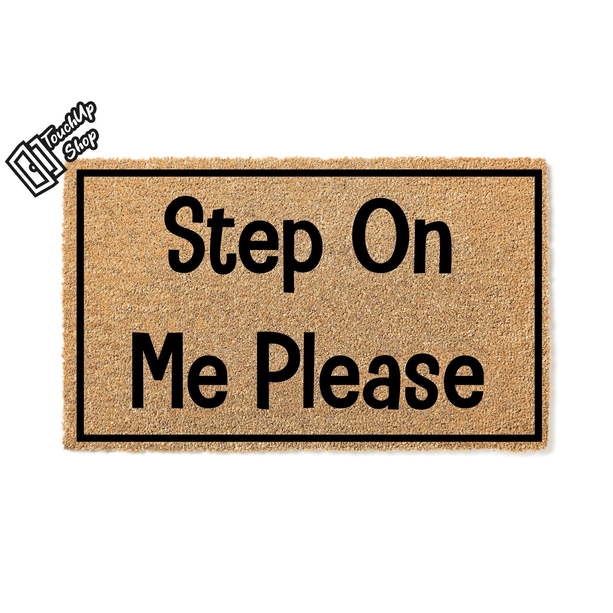 Welcome Mat: Funny Step on Me Please - Housewarming Gift 5132 - Etsy