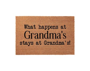 What Happens At Grandmas Stays There, Welcome Mat, Mothers Day Gift