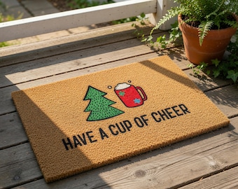 Have a Cup of Cheer Welcome Mat, Coir Doormat for Christmas Holiday Gift, Seasonal Front Door