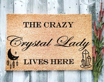 The Crazy Crystal Lady Lives Here Doormat | Funny Doormat | Custom Doormat | Outside Doormat | | Welcome Doormat
