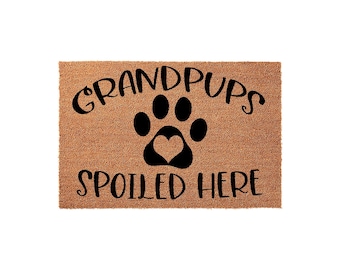 Grandpups Spoiled Here Doormat, Dog Grandma Gift, Housewarming Gift, Welcome Mat, Funny Doormats, Grandparents Day, Nana Present