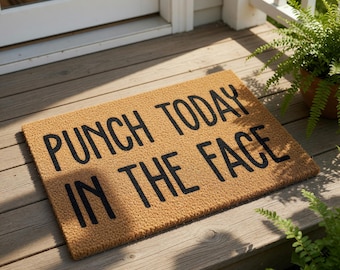 Punch Today in the Face Welcome Mat, Funny Coir Doormat for Birthday, Housewarming New Home Gift