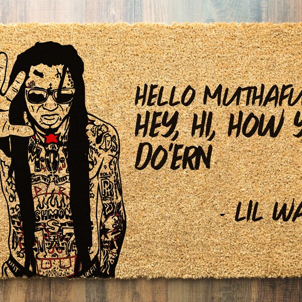 Lil Wayne Door Mat Svg Etsy