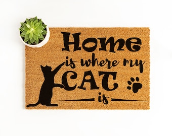 Doormat Home Is Where My Cat Is Crazy Cat Lady Cats Welcome Mat Funny Doormat New Homeowner Funny Gift Moving Gift House Warming 5511**