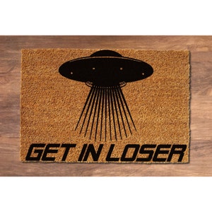 Doormat Get In Loser UFO First House Gift Home Decor Funny Doormat Door Mat Funny Mat Rug Outside New Home Gift Doormats Unique 5150**