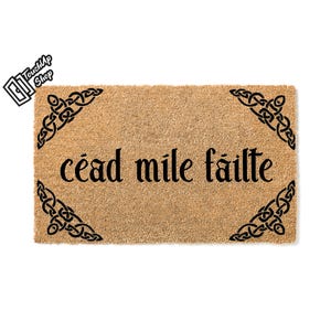 Doormat céad míle fáilte  cead mile failte Scottish Irish Welcome Mat Funny Doormat Door Mat Front Porch Moving Gift Closing Gift 5424**
