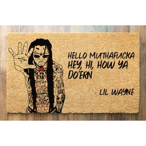 Capacho Lil Wayne Olá, filho da puta, Oi, oi, como vai, Do'ern, capacho engraçado, presente de encerramento, capacho engraçado, presente de inauguração de casa 5394**