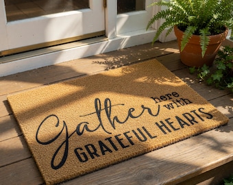 Gather Here with Grateful Hearts Welcome Mat, Coir Doormat for Housewarming, New Home Gift Idea