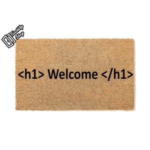 Funny Coding Doormat, H1 Welcome Mat, Programmer Gift, New Home Gift, Tech Enthusiast Decor, Front Door Mat, App Developer Present