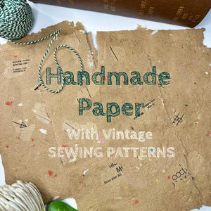 Handmade Paper with Sewing Pattern Notions, brown or white textured vintage fabric ephemera sheets, homemade paper, junk journal notecards