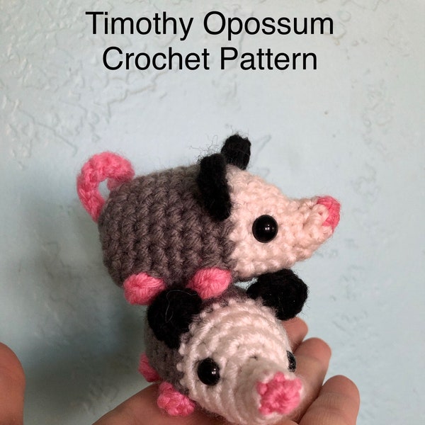 Timothy Opossum Crochet Pattern