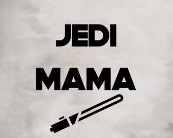 Download Jedi Mom Svg Etsy