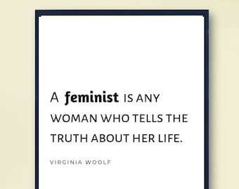 Typografie "A Feminist Is" Inspirational Virginia Woolf Zitat Print