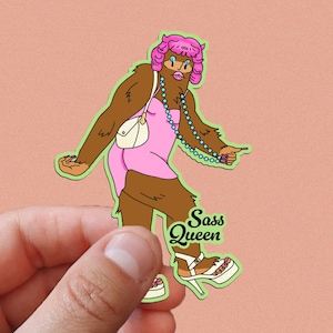 Yassified Sasquash Sassqueen Pegatina - Lady Big Foot - Cryptid - Lindo y Divertido
