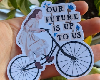 Our Future is Up To Us Sticker - Enola Holmes - Millie Bobby Brown - Cute Vinyl Sticker