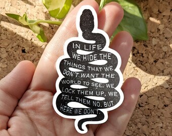 In Life We Hide the Things That We Don't Want the World to See - Here We Don't - Call Me By Your Name - Lil Nas x Sticker - Snake Sticker -