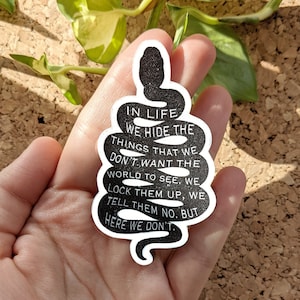 Dans la vie, nous cachons les choses que nous ne voulons pas que le monde à voir - Ici, nous n’avons pas - Appelez-moi par votre nom - Lil Nas x Sticker - Snake Sticker -
