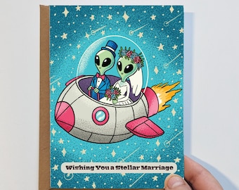 Wishing You a Stellar Marriage Alien Spaceship - Handmade Card - Wedding Card
