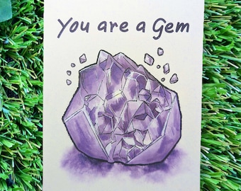 You are a Gem Amethyst Greeting Card - Handmade Card - Witchy Card - Thank You Card - Appreciation Card