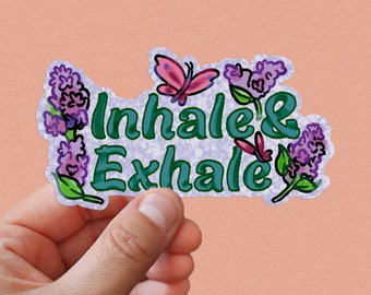 Be Kind - Inhale & Exhale - You are Enough - Affirmation Stickers - Mental Health Stickers - Single Sticker or Sticker Pack