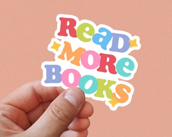 Read More Books Sticker - Bookish Sticker - Book Lover - Reader