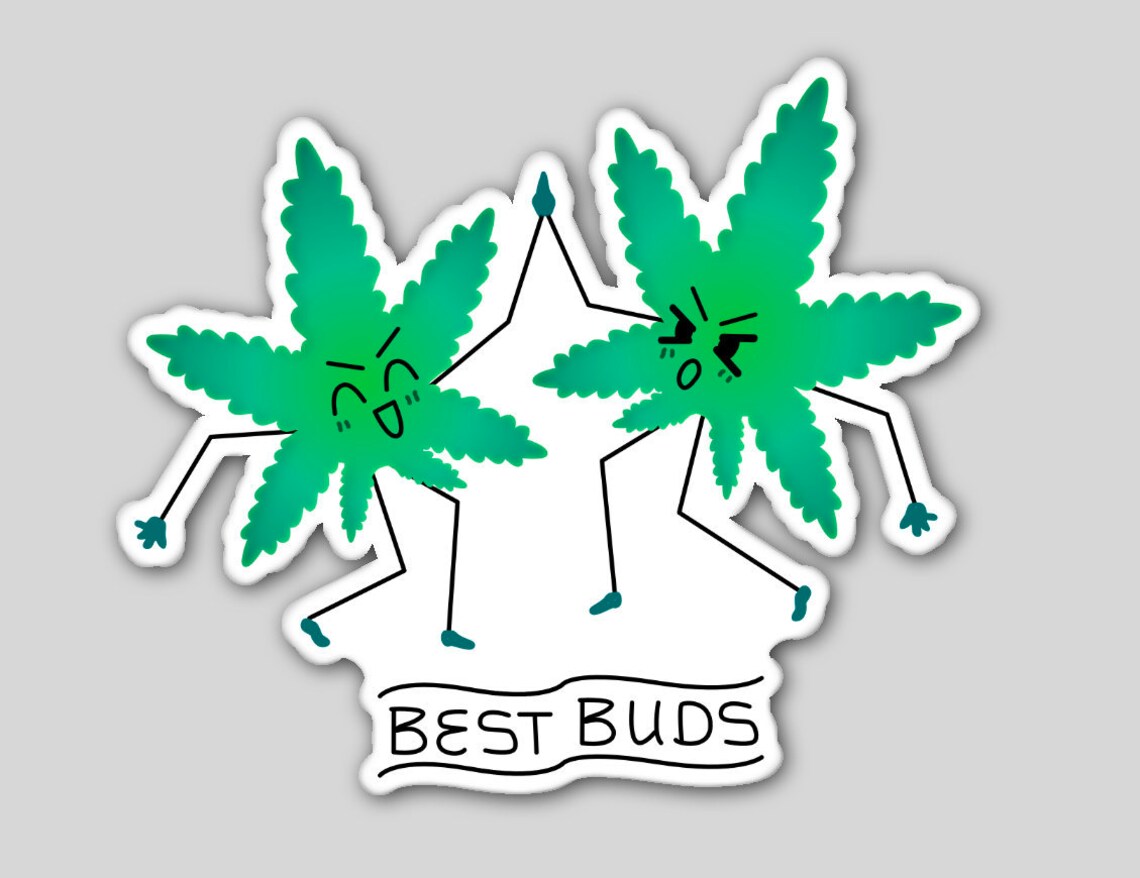 Best Buds Sticker Marijuana Weed Sticker Funny Sticker Etsy
