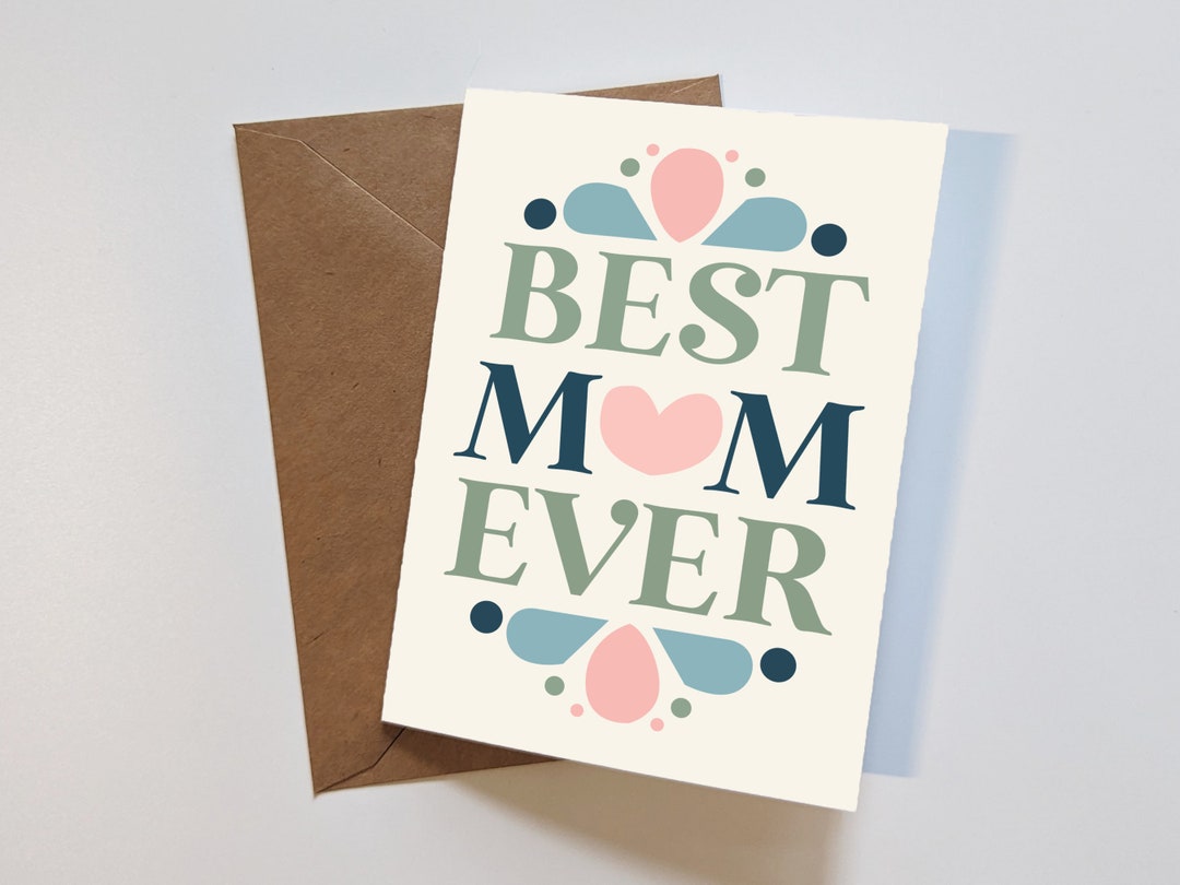 Best Mom Ever - Handmade Card - Mother's Day Card - Mom - Etsy