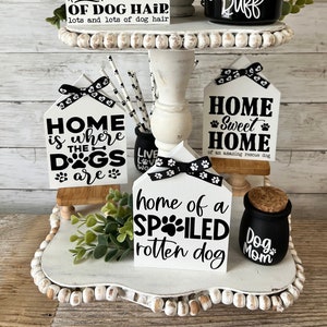 Dog tiered tray decor, dog themed home decor, mini wood house for tray, dog mom, dog lover, gift for dog owner, dog mini signs, pet decor