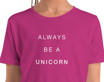 Always Be A Unicorn Youth Short Sleeve T-Shirt, Minimalist Typography Fantasy Tshirt for Back to School Class Outfits, Childs Summer Tee