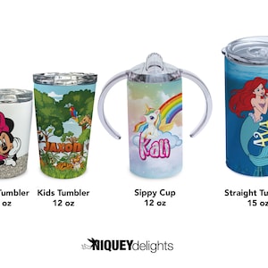 May include: Four different kids' tumblers and a sippy cup are displayed. The tumblers feature designs with Minnie Mouse, a jungle scene with the name "Jaxon", a unicorn with a rainbow and the name "Kali", and a mermaid with the name "Ava". The tumblers range in size from 9 to 15 ounces.