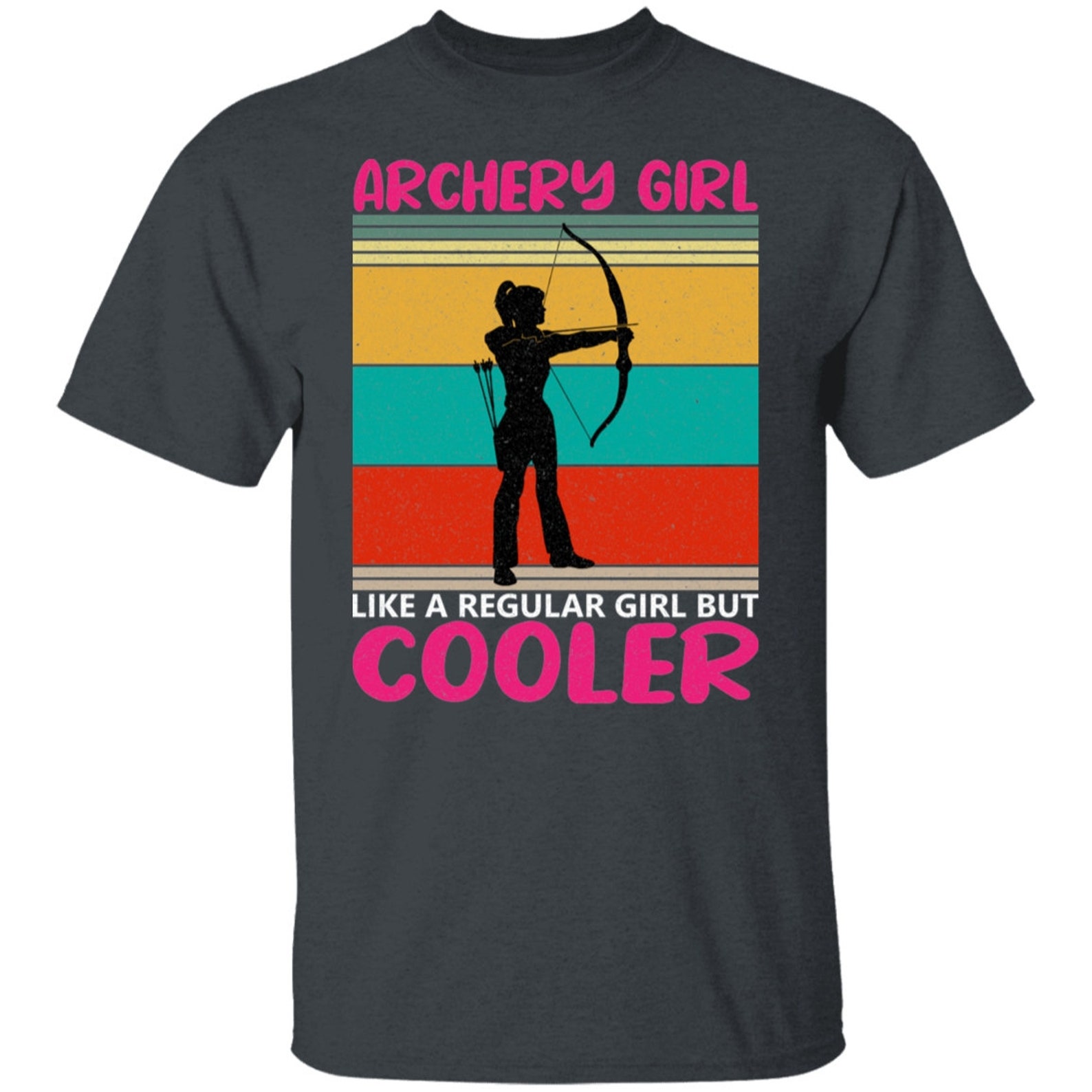 Funny Archery Girl Shirt Cool Archer Girl TShirt Regular Etsy