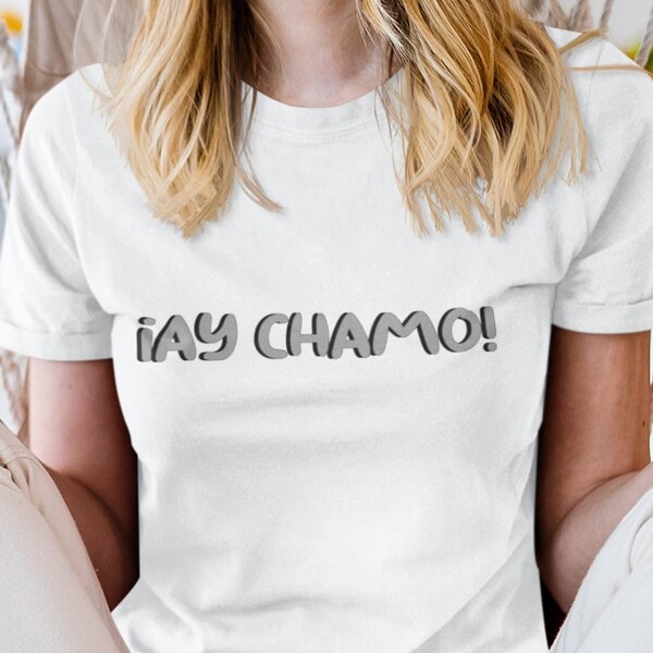 Venezuelan T- Shirt AY CHAMO! design, Ship in 1-3 days. Unisex T shirts Venezuelan. Latin T- shirts. Caracas Design. Venezuelan Gifts.