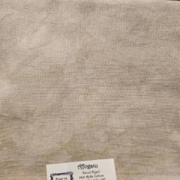 Affogato 18 count AIDA by Fiber on a Whim /Hand Dyed  100%Cotton Fabric/18"x27"