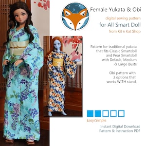 May include: A digital sewing pattern for a traditional Japanese yukata and obi for a Smart Doll. The pattern is available for download as a PDF file and includes instructions. The image shows two dolls wearing the yukata and obi in different colors and patterns. The text on the image reads "Female Yukata & Obi", "digital sewing pattern for All Smart Doll", "from Kit n Kat Shop", "Pattern for traditional yukata that fits Classic Smartdoll and Pear Smartdoll with Default, Medium & Large Busts", "Obi pattern with 3 options that works WITH stand.", "Easy/Simple", "Instant Digital Download Pattern & Instruction PDF".