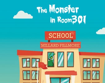 El monstruo en la habitación 301, Libro Infantil para el Aprendizaje Emocional Social y la Autorregulación - Edades 5 a 8