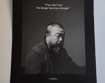 Ai Weiwei, "If you don't act, the danger becomes stronger".