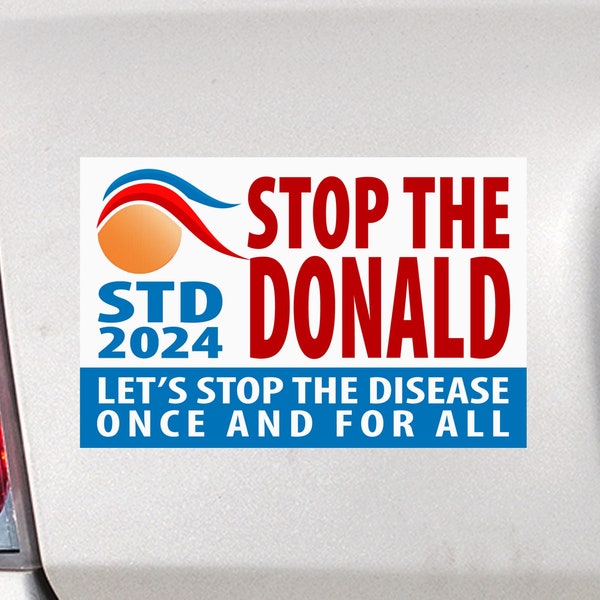 Anti Trump Car Sticker 2024 | STD | Stop the Donald