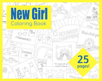 May include: A black and white coloring book with 25 pages featuring illustrations from the TV show "New Girl". The cover features the title "New Girl Coloring Book" in blue text on a yellow background. The illustrations include characters from the show, such as Jess, Nick, Schmidt, and Winston.