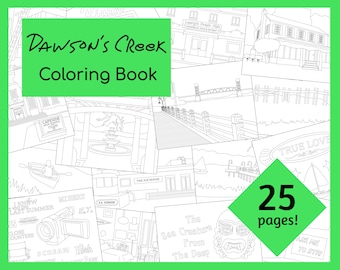 May include: A black and white colouring book featuring illustrations from the TV show Dawson's Creek. The cover features the show's title in a green box and the words "25 pages!" in a green diamond.