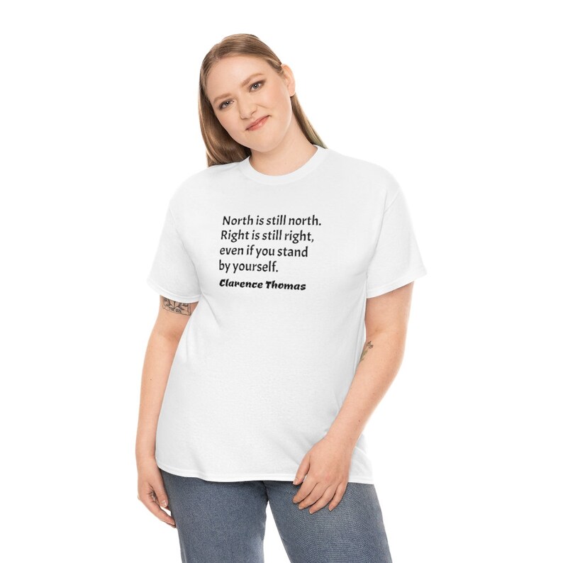 Clarence Thomas T Shirt Right is Still Right Patriot Tee Patriotic