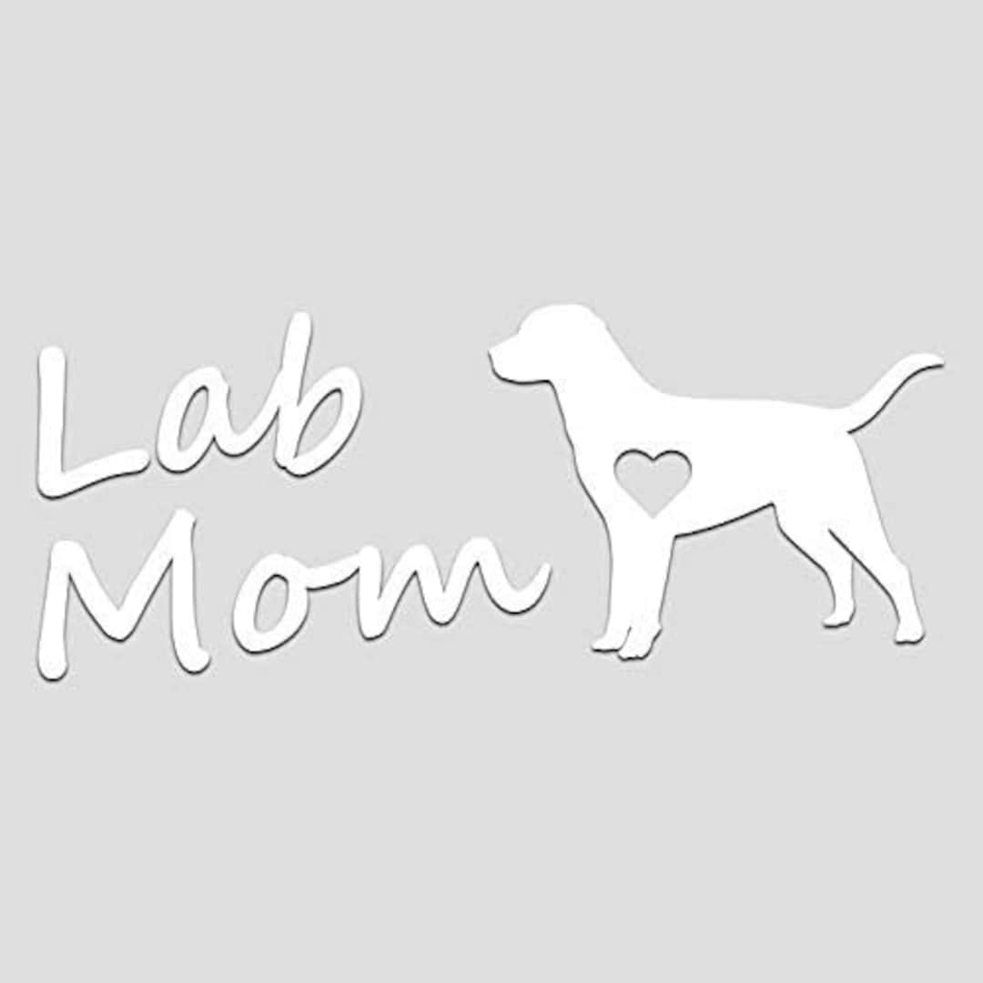 Lab Mom Decal Sticker Vinyl Labrador Dog Lovers Mom Etsy
