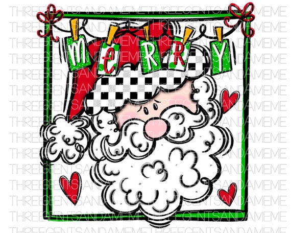 Santa Sublimation Design, Hand Drawn Merry Christmas  PNG, Instant Digital Download, Whimsical Santa Claus, Holiday Shirt Design, Clipart