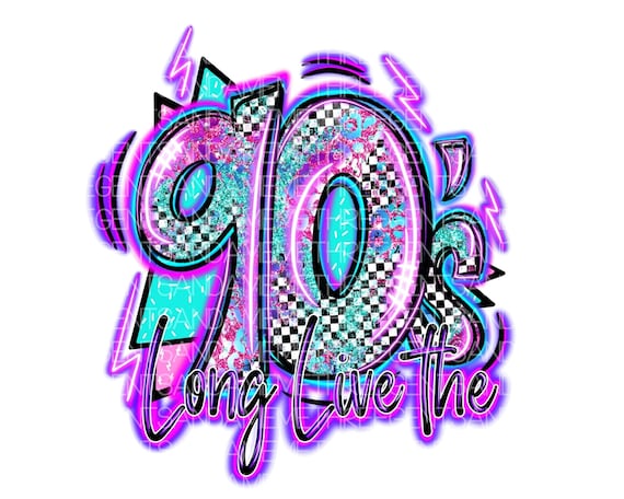 Long Live The 90s PNG, Digital Download, 1990s Design Downloads Sublimations, Checkerboard PNG, Summer Png, Retro 90’s Png, Neon Design