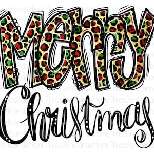 May include: Merry Christmas text in black with a leopard print pattern in red, green, and gold.
