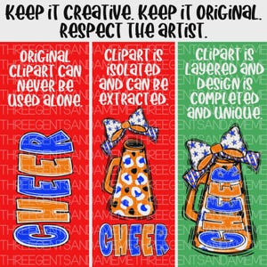 May include: Three digital printable designs for cheerleading. The designs feature a megaphone with a blue and orange pattern, a blue and white bow, and the word "CHEER" in blue and orange letters. The text on the left side says "Original clipart can never be used alone." The text on the middle side says "Clipart is isolated and can be extracted." The text on the right side says "Clipart is layered and design is completed and unique."