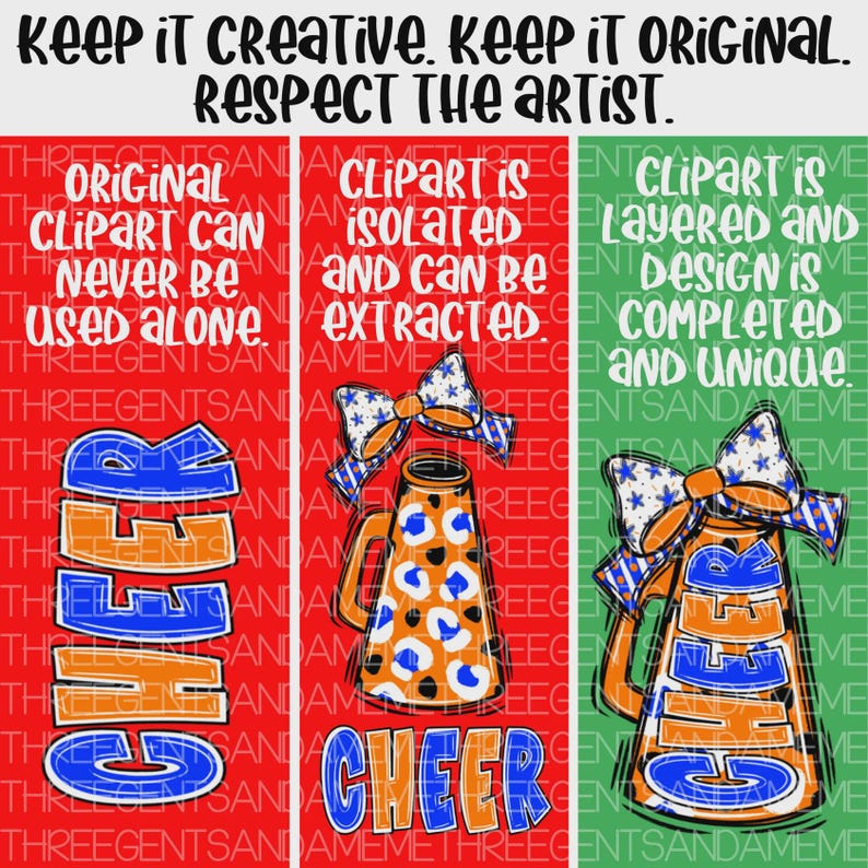 May include: Three digital printable designs for cheerleading. The designs feature a megaphone with a blue and orange pattern, a blue and white bow, and the word "CHEER" in blue and orange letters. The text on the left side says "Original clipart can never be used alone." The text on the middle side says "Clipart is isolated and can be extracted." The text on the right side says "Clipart is layered and design is completed and unique."