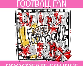 Procreateチュートリアル、Procreateでのデザイン、Loud and Proud Football Fan Procreateコース、Procreateブラシセット、デジタルアートレッスン