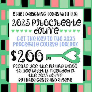 Puede incluir: Gráfico cuadrado con un fondo de patrón verde y rosa. El texto dice "START DESIGNING TODAY WITH THE 2025 Procreate drive." Se incluye un gráfico de llave verde. El precio es de 266 €. El texto también dice "GET THE KEY TO THE 2025 PROCREATE COURSE TOOLBOX."